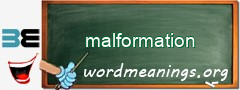 WordMeaning blackboard for malformation